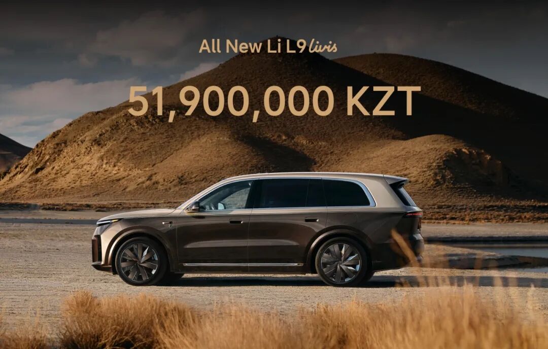 Li Auto L9 Launches in Kazakhstan Starting at 43.99 Million Tenge