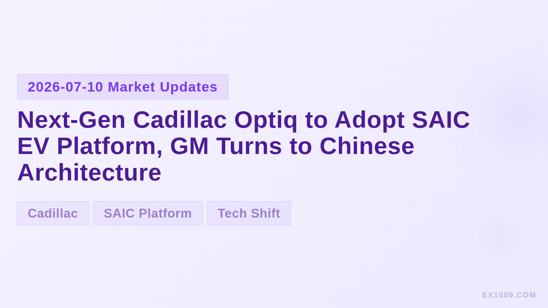 Next-Gen Cadillac Optiq to Adopt SAIC EV Platform, GM Turns to Chinese Architecture