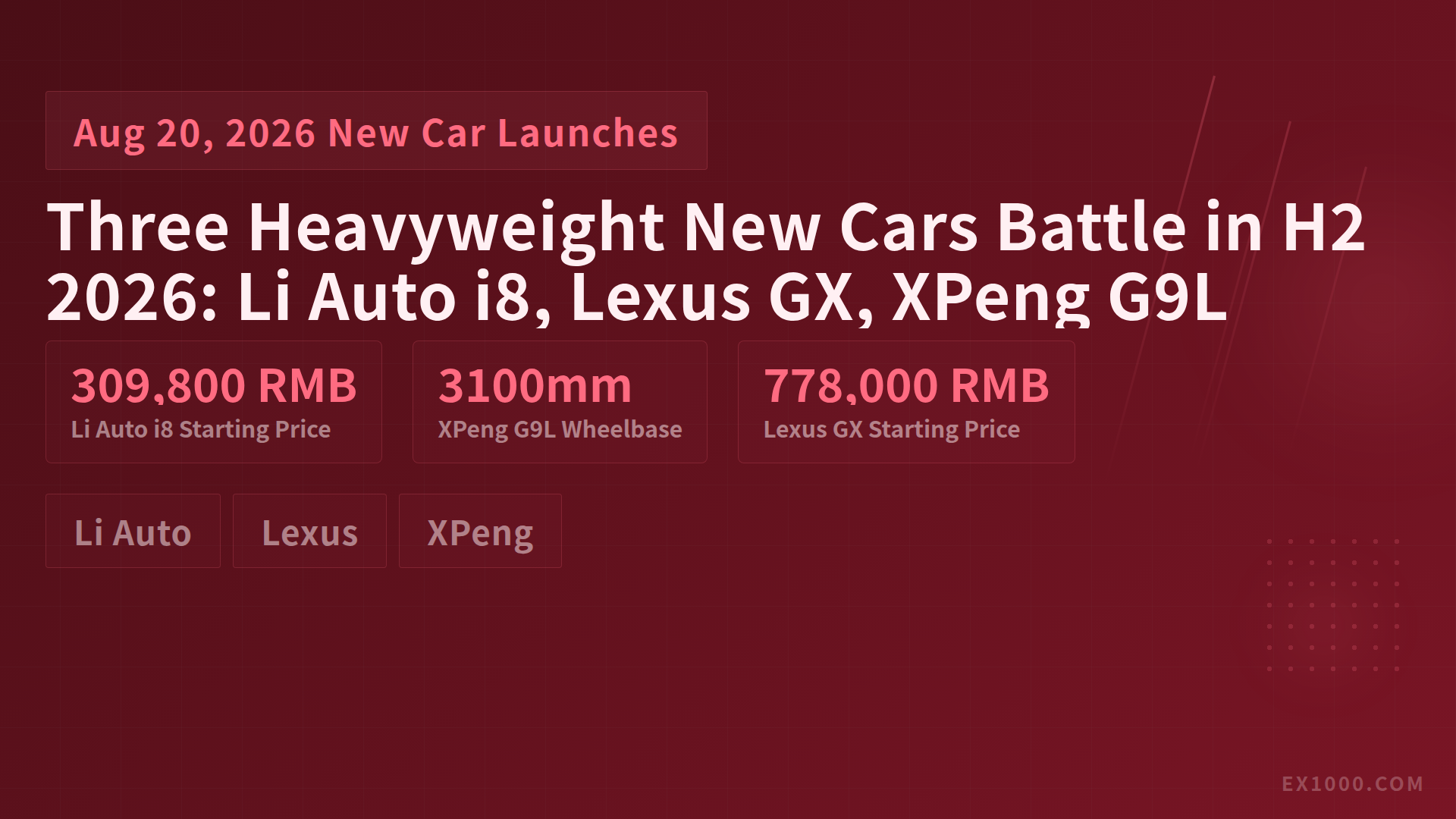 Three Heavyweight New Cars Battle in H2 2026: Li Auto i8, Lexus GX, XPeng G9L